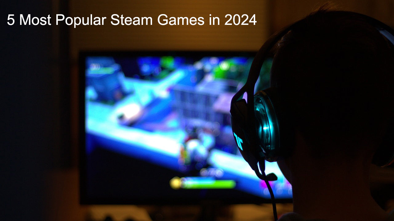 Recommend the 5 Most Popular Steam Games in 2024